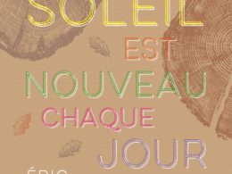 Le Soleil est nouveau chaque jour