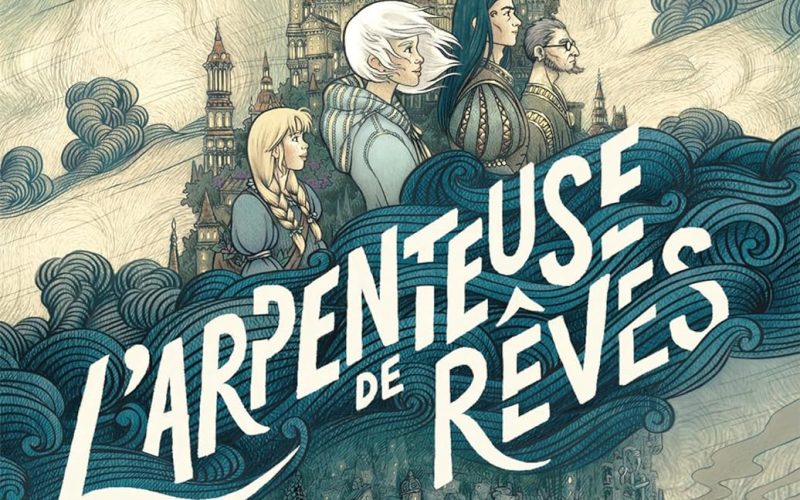 L'Arpenteuse de rêves