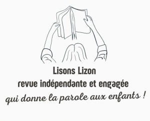 vous lisez une revue indépendante qui donne la parole aux enfants